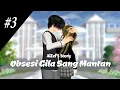 Download Lagu Obsesi Gila Sangat Mantan #3 || Posesif dan perhatian nya lion... || DRAMA SAKURA SCHOOL SIMULATOR