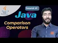 java tutorial 13 java comparison operators operators in java unicoder academy