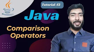 java tutorial 13 java comparison operators operators in java unicoder academy
