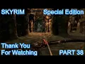 Playing Skyrim Special Editioin 38