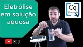 Eletrólise aquosa  com carregador de celular