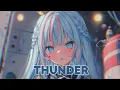 Download Lagu [Nightcore] - Thunder - (Lyrics)