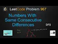 numbers with same consecutive differences leetcode leetcode 967 dfs