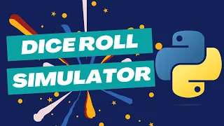 Simple Game Project Dice Roll Simulator Python Beginners Tutorial