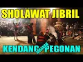 Download Lagu SHOLAWAT JIBRIL versi jaranan - kendang pegonan FULL BASS GLERR