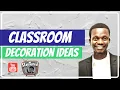 CLASSROOM DECORATION IDEAS HOW I TRANSFORM 2 CLASSROOMS IN MAIDUGURI NIGERIA WITH EBEN CUTS