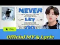 Download Lagu BTS Jungkook (Never Let Go) Official MV \u0026 Lyrics