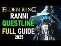 Elden Ring - Ranni Questline Walkthrough FULL GUIDE