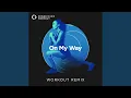 Download Lagu On My Way (Extended Workout Remix 138 BPM)