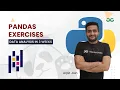 Pandas Exercises Data Analysis in 3 Weeks Arpit Jain GeeksForGeeks Python
