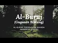 Download Lagu 85. Al-Buruj - Gugusan Bintang | Al-Quran Terjemahan Bahasa Indonesia