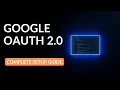 How to Set Up Google OAuth 2 0 in Google Cloud Console Complete Developer Guide
