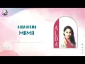 Lagu Alda Risma - Mama