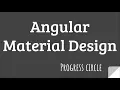 Angular Material Design Progress Circle