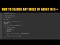 How to Search Any Index Of Array in C - Computer Aided Analysis
