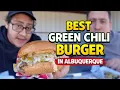 This Might Be the Best Green Chile Burger in Albuquerque