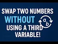 Swap Two Numbers With Without Using a Third Variable in Java Easy Logic for Beginners