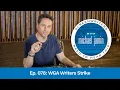 078 - WGA Writers Strike