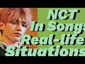 Download Lagu NCT Songs in Real Life situations