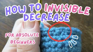 HOW TO INVISIBLE DECREASE Crochet Amigurumi for Absolute Beginners Step-by-Step Tutorial
