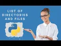 SE-03 Python Tutorial Working with Files in Python - Print a List of and Files