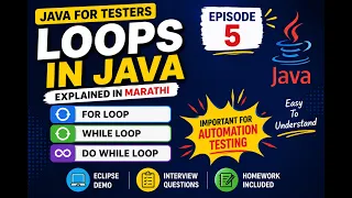 Loops in Java for Testers For Loop While Loop Do While Loop Explained in Marathi Episode 5