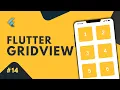 Mastering Flutter GridView Widget A Simple and Detailed Guide
