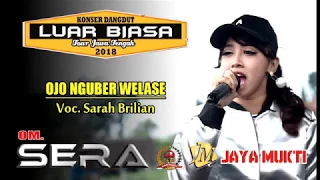 Download OM SERA LIVE IN BOJA-OJO NGUBER WELASE-SARAH BRILIAN-JAYA MUKTI 2018 MP3