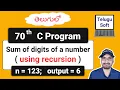 Sum of digits of a number using recursion in C Telugu C Programming Program 70