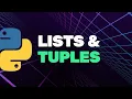 Lists and Tuples in Python For Beginners