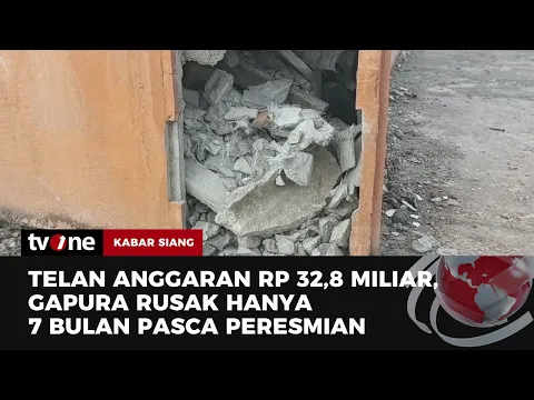 Kondisi Proyek Gapura Senilai Rp32,8 Miliar di Kendari Memprihatinkan