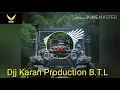 Kangani Dhol Remix Rajveer Jawanda Feat. Djj Karan Production B.T.L ORIGINAL remix Best 2020 song
