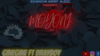 ginegine ft dray boy moyoni official song 