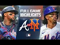 BRAVES vs METS Full Game Highlights July 27 2026 MLB Season
