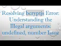 Resolving bcryptjs Error Understanding the Illegal arguments undefined number Issue