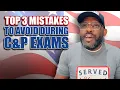 Top 3 Mistakes to AVOID During C P Exams