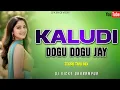 Lagu KALUDI DOGU DOGU JAY || DJ JATIN DJ SHREY || TARPA TIMLI MIX SONG || DJ VICKY DHARAMPUR 