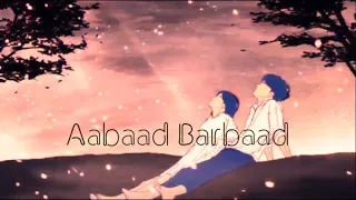 Download Aabaad Barbaad - Ludo (slowed + reverbed) | Arijit Singh MP3