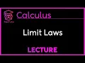 LIMIT LAWS - CALCULUS