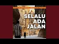 Download Lagu Selalu Ada Jalan