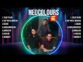 Neocolours 2024 MIX Songs ~ Neocolours Top Songs ~ Neocolours 2024