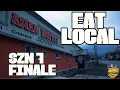 EAT LOCAL - SEASON 7 FINALE
