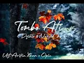 Download Lagu Ust Arifin Ilham _  Tombo Ati  Dzikir \u0026 Nasyid  + [ Opic  ]   [ 30 MENIT ]