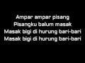 Download Lagu Lirik lagu ampar ampar pisang. .tanpa suara penyani