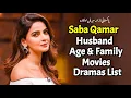 Saba Qamar Age Husband Family Dramas interview movies biography Muamma episode 29