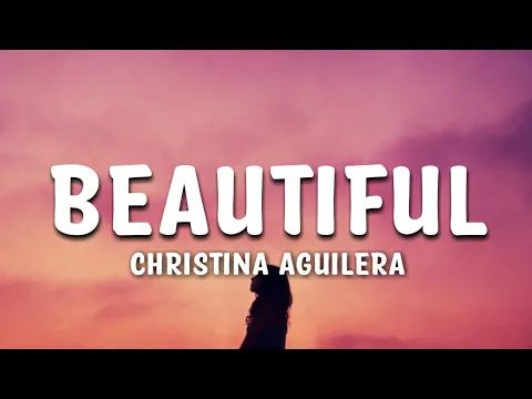 Download MP3 Christina Aguilera - Beautiful Lyrics