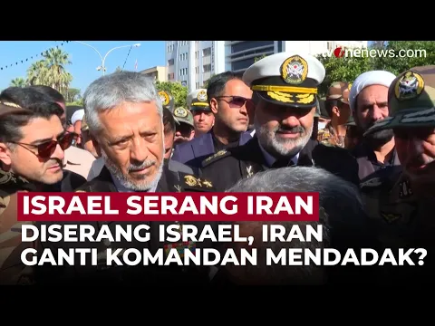 2 Jenderal Iran Tewas Diserang Israel, Posisi Strategis Diganti Mendadak