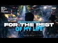 Lagu DJ FOR THE REST OF MY LIFE - STYLE PARTY NDANGAK FYP TIKTOK - FIKRI FDRCTN FT CASPER AND XSAN OFFC