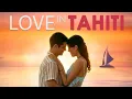Download Lagu Love in Tahiti | Full Romance Movie | Lary Muller | Oran Stainbrook
