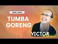 Download Lagu Victor Hutabarat -Tumba Goreng (Video Lirik)